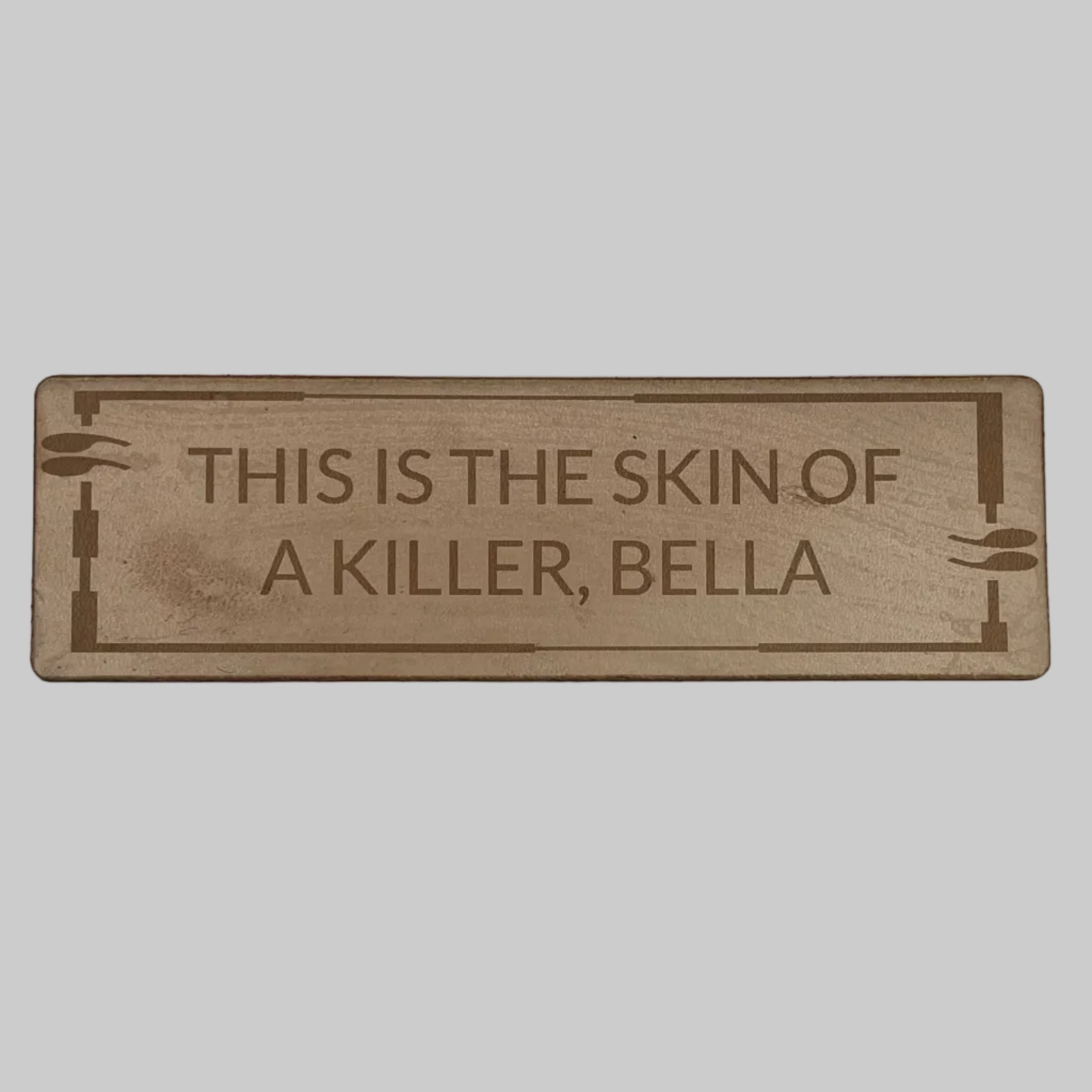 'This is the Skin of a Killer' Bookmark